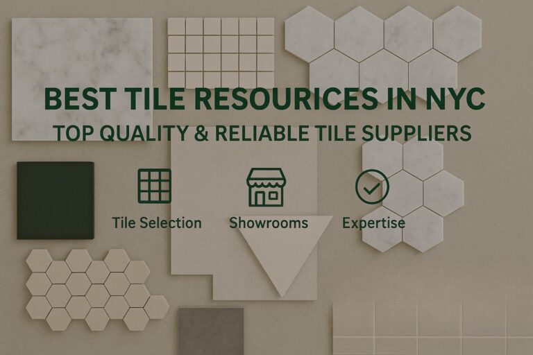 Best Tile Resources in NYC